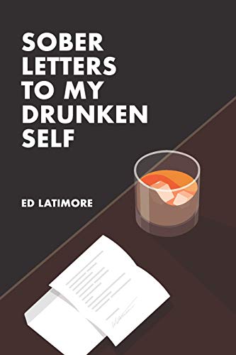 Book Cover Sober Letters To My Drunken Self