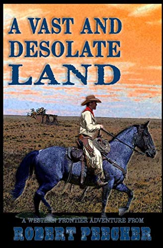 Book Cover A Vast and Desolate Land: A Western Frontier Adventure