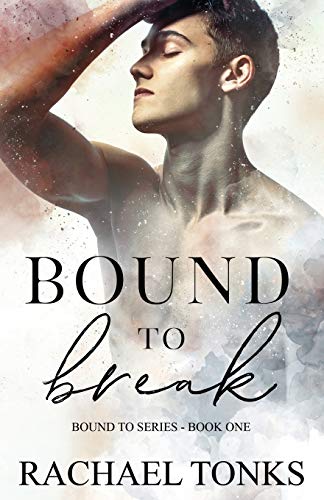 Book Cover Bound to Break (Bound to series)
