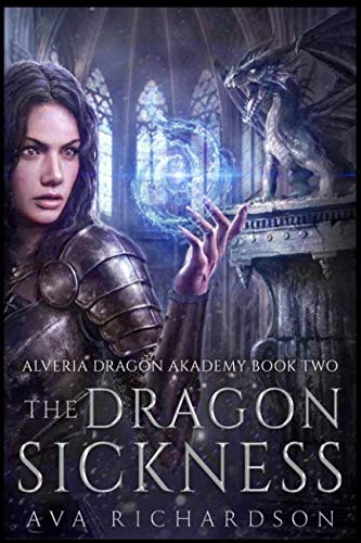 Book Cover The Dragon Sickness (Alveria Dragon Akademy)