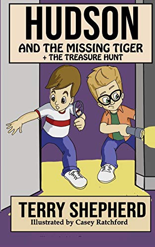 Book Cover Hudson and the Missing Tiger: + The Treasure Hunt (The Waterford Detectives)