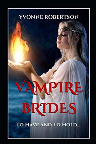 Book Cover VAMPIRE BRIDES: To Have And To Hold....