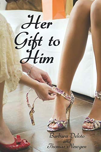 Book Cover Her Gift to Him: An LGBT, First Time, Feminization, New Adult, Transgender, Short-Read Romance