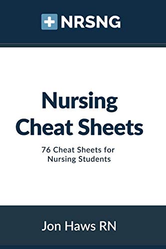 Book Cover Nursing Cheat Sheets: 76 Cheat Sheets for Nursing Students