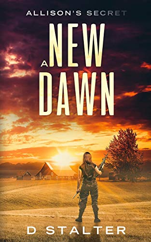 Book Cover A New Dawn: Post Apocalyptic Woman (Allison)