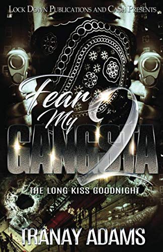 Book Cover Fear My Gangsta 2: The Long Kiss Goodnight