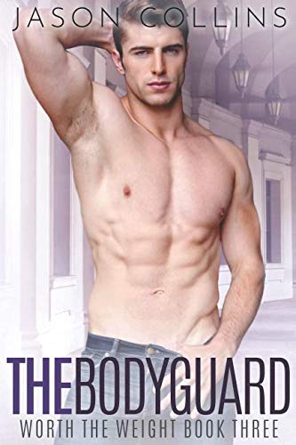 Book Cover The Bodyguard (Worth the Weight Book 3)