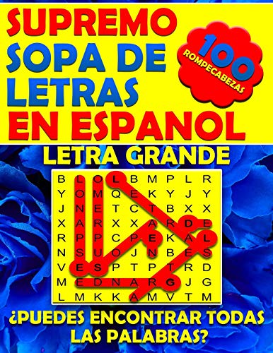 Book Cover Supremo Sopa de Letras en Espanol Letra Grande: Spanish Word Search Books for Adults Large Print. Búsqueda de Palabras Para Adultos (Spanish Edition)