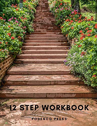 Book Cover 12 Step Workbook: Step Workbook with questions and prompts, space for gratitude list and journaling