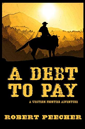 Book Cover A Debt to Pay: A Western Frontier Adventure