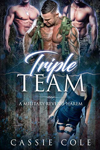 Book Cover Triple Team: A Military Reverse Harem Romance