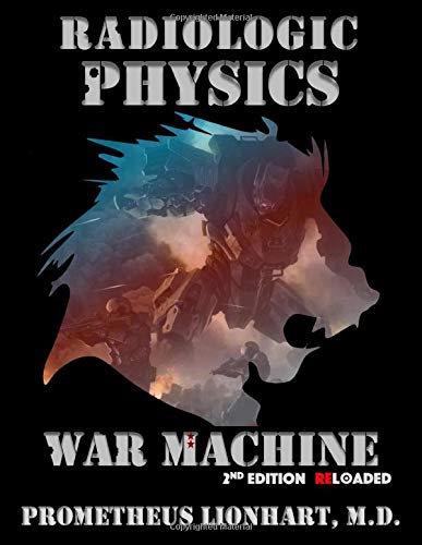 Book Cover Radiologic Physics - War Machine - Reloaded