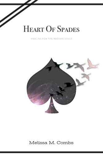 Book Cover Heart Of Spades: Healing For The Broken Souls
