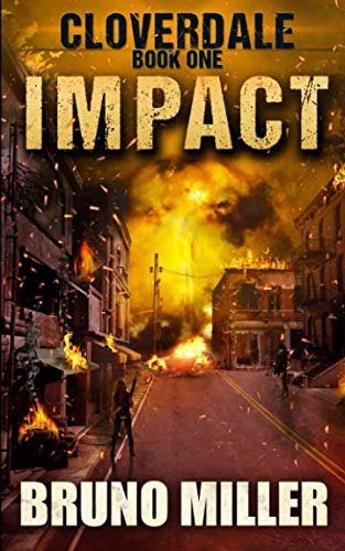 Book Cover Impact: A Post-Apocalyptic Survival series (Cloverdale)