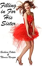 Book Cover Filling in for His Sister: An LGBT, First Time, Feminization, New Adult, Transgender, Short-Read Romance