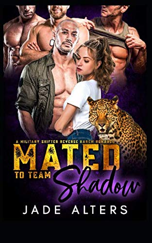 Book Cover Mated to Team Shadow: A Military Shifter Reverse Harem Romance