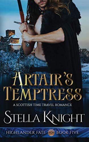Book Cover Artair's Temptress: A Scottish Time Travel Romance (Highlander Fate)