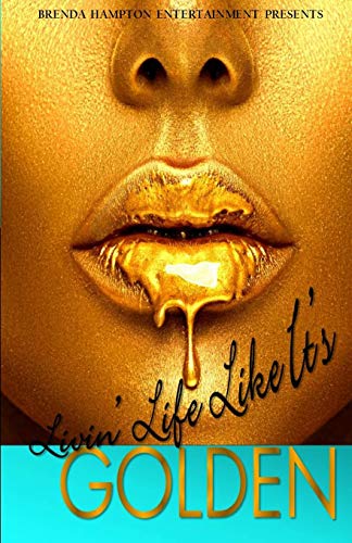 Book Cover Livin' Life Like It's Golden