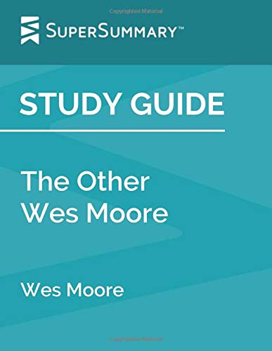 Book Cover Study Guide: The Other Wes Moore by Wes Moore (SuperSummary)