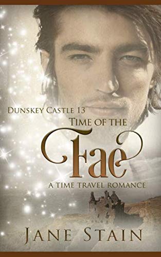 Book Cover Time of the Fae: A Time Travel Romance (Dunskey Castle)