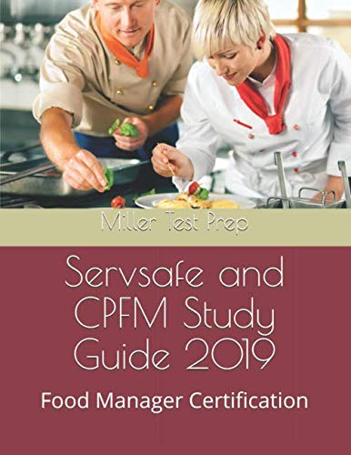 Book Cover Servsafe and CPFM Study Guide 2019: Food Manager Certification