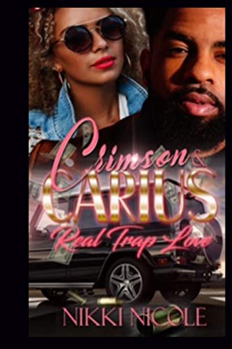 Book Cover Crimson & Carius: Real Trap Love
