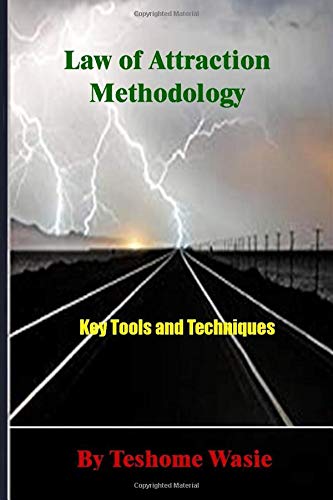 Book Cover Law of Attraction Methodology: Key Tools and Techniques