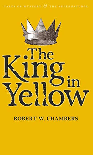 Book Cover The King in Yellow (Tales of Mystery & the Supernatural)
