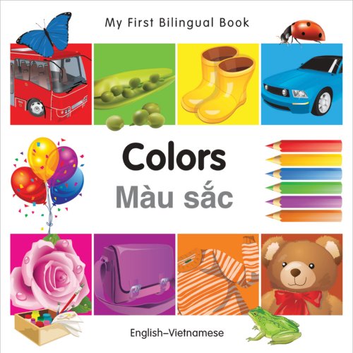 Book Cover My First Bilingual Book–Colors (English–Vietnamese)