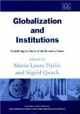 Globalization and Institutions: Redefining the Rules of the Economic Game (New Horizons in Institutional and Evolutionary Economics Series)