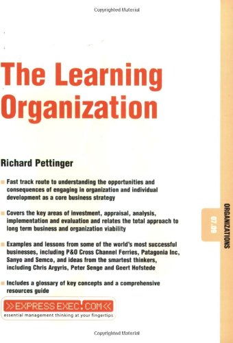 Book Cover The Learning Organization: Organizations 07.09 (Express Exec)