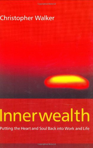 Book Cover Innerwealth: Awakening the Human Spirit in Business