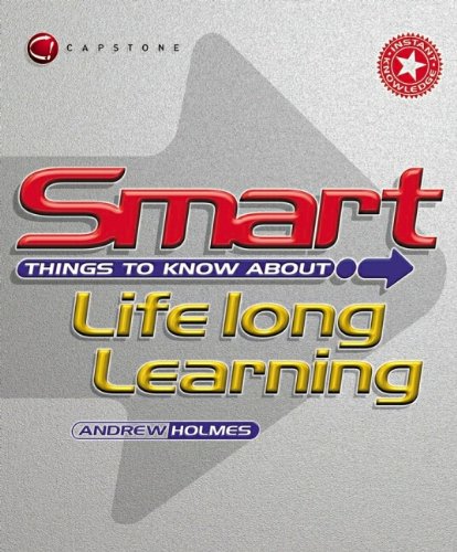 Book Cover Smart Things to Know About Lifelong Learning (Smart Things to Know About (Stay Smart!) Series)