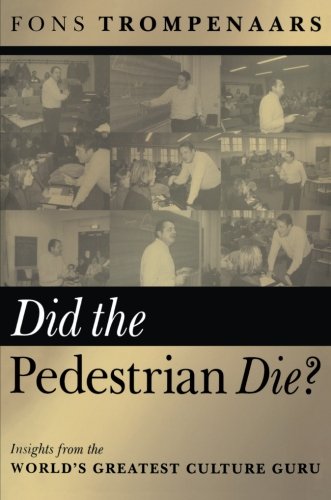 Book Cover Did the Pedestrian Die: Insights from the World's Greatest Culture Guru