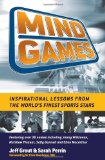Mind Games: Inspirational lessons from the world's finest sports stars