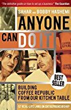 Anyone Can Do It: Building Coffee Republic from Our Kitchen Table 57 - Real Life Laws on Entrepreneurship