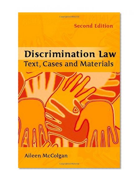 Discrimination Law: Text, Cases and Materials - Second Edition