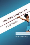 Modern Sports Law: A Textbook