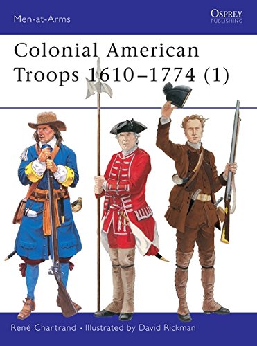 Book Cover Colonial American Troops 1610–1774 (1) (Men-at-Arms)