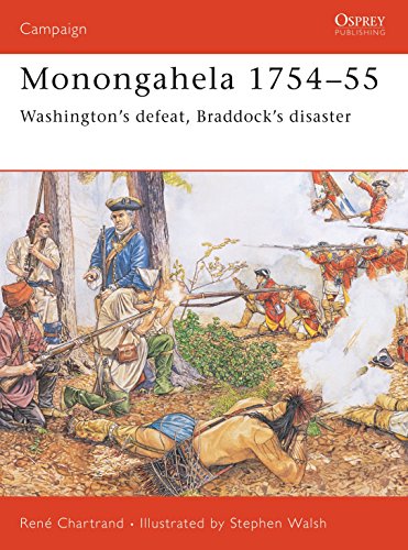 Book Cover Monongahela 1754â€“55: Washingtonâ€™s defeat, Braddockâ€™s disaster (Campaign)