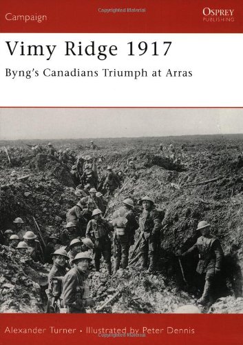 Book Cover Vimy Ridge 1917: Byng's Canadians Triumph at Arras (Campaign)