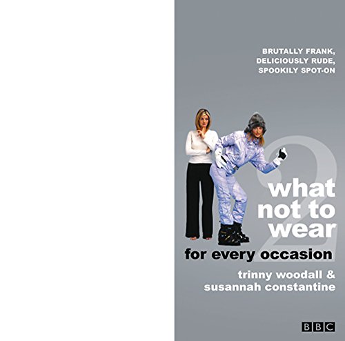 Book Cover What Not to Wear for every occasion (Pt.2)