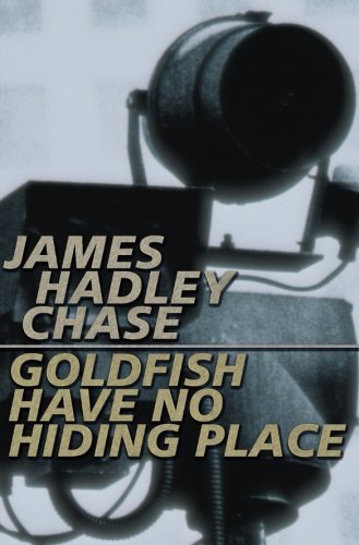 Goldfish have no Hiding Place