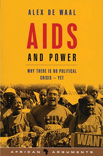 AIDS and Power: Why there is no political crisis - yet (African Arguments)