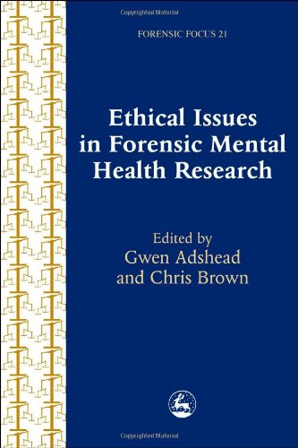 Ethical Issues in Forensic Mental Health Research (Forensic Focus)