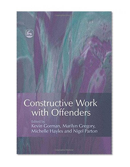 Constructive Work With Offenders