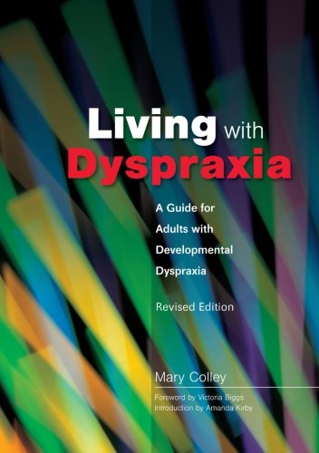 Book Cover Living With Dyspraxia: A Guide for Adults With Developmental Dyspraxia