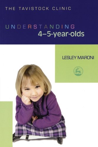 Understanding 4-5 Year Olds (Understanding Your Child (Jessica Kingsley Publishers))