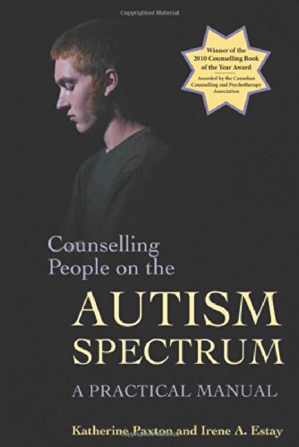 Counselling People on the Autism Spectrum: A Practical Manual