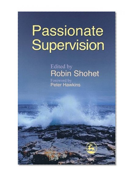 Passionate Supervision